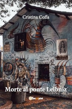 Morte al ponte Leibniz (eBook, ePUB) - Coffa, Cristina