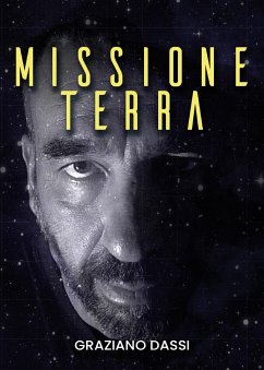 Missione Terra (eBook, ePUB) - Dassi, Graziano