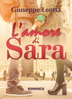 L'amore di Sara (eBook, ePUB) - Leotta, Giuseppe