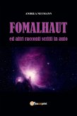 FOMALHAUT ed altri racconti scritti in auto (eBook, ePUB)