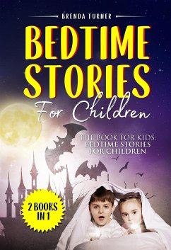 Bedtime Stories For Children (2 Books in 1) (eBook, ePUB) - Turner, Brenda