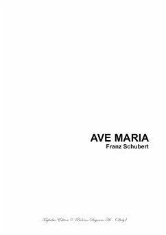 AVE MARIA by SCHUBERT - Arr. for Solo, Choir ATB and Piano/Organ (eBook, PDF) - Tagliabue, Renato