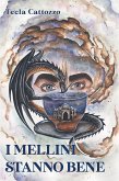 I Mellini stanno bene (eBook, ePUB)