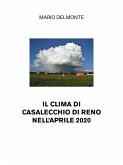 Il clima di Casalecchio di Reno nell'aprile 2020 (eBook, ePUB)