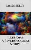 Illusions - A Psychological Study (eBook, ePUB)