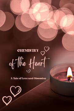 Cover Chemistry of the Heart (eBook, ePUB)