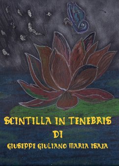 Scintilla in tenebris (eBook, ePUB) - Giuliano Maria Isaja, Giuseppe