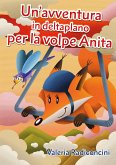 Un'avventura in deltaplano per la volpe Anita (eBook, ePUB)