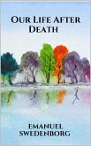 Our Life After Death (eBook, ePUB)