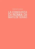 La conquista di Roma di Matilde Serao. Eventi pubblici e rappresentazione di scene corali nella parte terza del romanzo (eBook, ePUB)