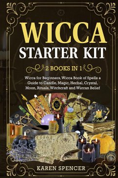 Wicca Starter Kit (2 Books in 1) (eBook, PDF) - Spells, Karen