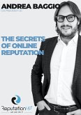 Andrea Baggio CEO ReputationUP The Secrets of Online Reputation (eBook, ePUB)