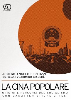 La Cina popolare (eBook, ePUB) - Angelo Bertozzi, Diego