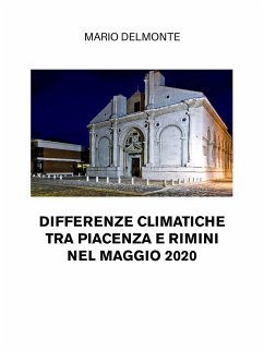 Differenze climatiche tra Piacenza e Rimini nel maggio 2020 (eBook, ePUB) - Delmonte, Mario