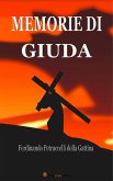 Memorie di Giuda (Edizione integrale in 2 volumi) (eBook, ePUB)