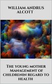The young mother - Management of childrenin regard to health (eBook, ePUB)