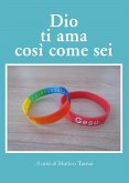 Dio ti ama così come sei (eBook, ePUB)