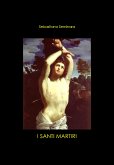 I Santi Martiri (eBook, ePUB)