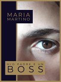 Mio padre è un boss (eBook, ePUB)