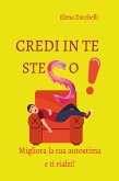 Credi in te steso! (eBook, ePUB)