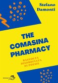 The Comasina Pharmacy. Raccolta disordinata di poesie (eBook, ePUB)