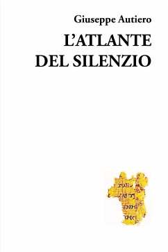 L'Atlante del Silenzio (eBook, ePUB) - Autiero, Giuseppe