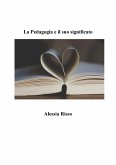 La pedagogia e il suo significato (eBook, ePUB)