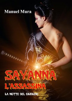 Sayanna l'assassina - La notte del giudizio (eBook, ePUB) - Mura, Manuel