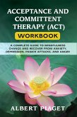 Acceptance and committent therapy (act) workbook (eBook, ePUB)