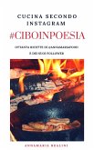 #CIBOINPOESIA Cucina secondo Instagram (eBook, ePUB)