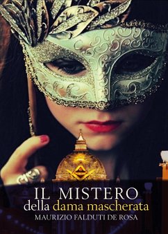 Il mistero della dama mascherata (eBook, ePUB) - Falduti De Rosa, Maurizio