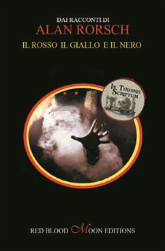 Il rosso il giallo e il nero (eBook, ePUB) - Rorsch, Alan