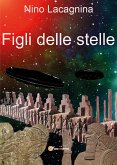 Figli delle stelle (eBook, ePUB)