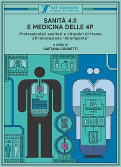 Sanità 4.0 e medicina delle 4P (eBook, ePUB) - Cognetti, Gaetana