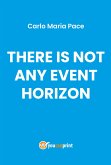 There is not any event horizon (eBook, PDF)