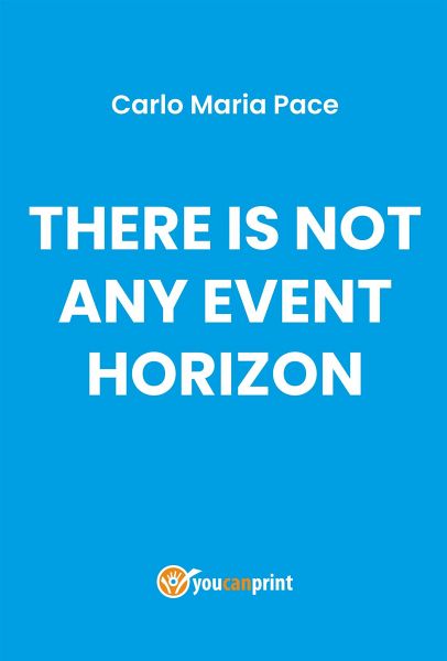 There is not any event horizon (eBook, PDF) There is not any event horizon (eBook, PDF)