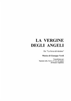 LA VERGINE DEGLI ANGELI - For Solo, SATB Choir and organ (eBook, PDF) - Tagliabue, Renato