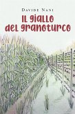 Il giallo del granoturco (eBook, ePUB)