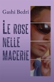 Le rose nelle macerie (eBook, ePUB)