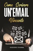 Come scrivere un'email vincente (eBook, ePUB)