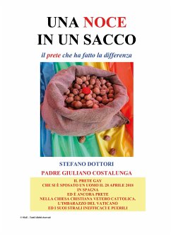 Una noce in un sacco (eBook, ePUB) - Dottori, Stefano; Giuliano Costalunga, Padre