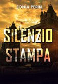 Silenzio stampa (eBook, ePUB)