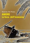 Amore la forza dell'innocenza (eBook, ePUB)