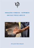 Indagine: Stress e Supporto sociale negli adulti (eBook, PDF)