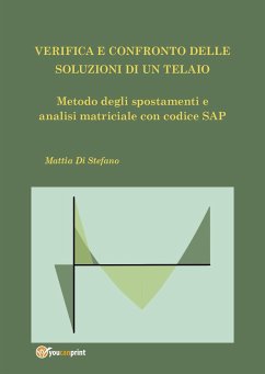 Verifica e confronto delle soluzioni di un telaio (eBook, ePUB) - Di Stefano, Mattia