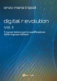 dig.ital r.evolution - vol. II - 5 nuove lezioni per la qualificazione delle imprese italiane (eBook, ePUB)