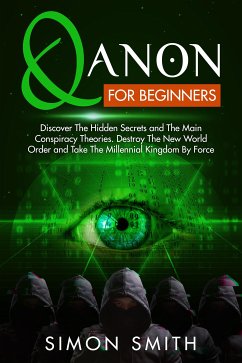 Qanon For Beginners (eBook, ePUB) - Smith, Simon