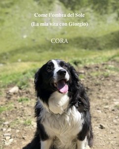 Come l'ombra del Sole (La mia vita con Giorgio) (eBook, ePUB) - Cora