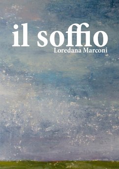 Il Soffio (eBook, ePUB) - Marconi, Loredana