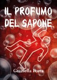 Il profumo del sapone (eBook, ePUB)